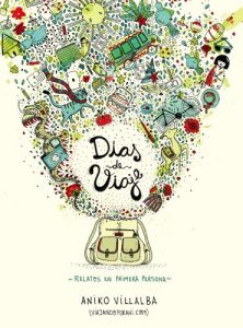 Download Días de viaje. Relatos en primera persona (Spanish Edition) pdf, epub, ebook