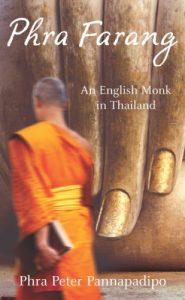Download Phra Farang: An English Monk in Thailand pdf, epub, ebook