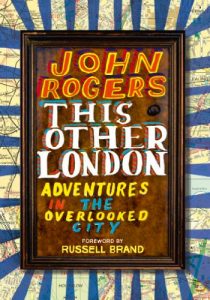 Download This Other London: Adventures in the Overlooked City pdf, epub, ebook