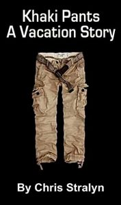 Download Khaki Pants – A Vacation Story pdf, epub, ebook