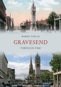 Download Gravesend Through Time pdf, epub, ebook