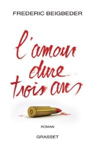 Download L’amour dure trois ans (Littérature) (French Edition) pdf, epub, ebook