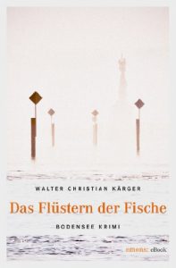 Download Das Flüstern der Fische (Bodensee Krimi) (German Edition) pdf, epub, ebook