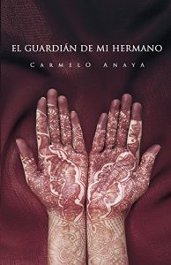 Download El guardián de mi hermano (Spanish Edition) pdf, epub, ebook