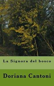 Download La Signora del bosco (Italian Edition) pdf, epub, ebook
