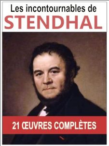 Download Stendhal: Les oeuvres majeures et complètes (Le rouge et le noir, Armance, La chartreuse de Parme, Lucien Leuwen…) (French Edition) pdf, epub, ebook