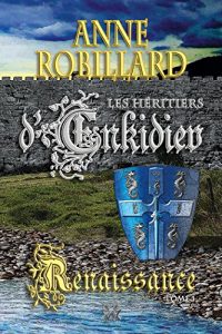 Download Les Héritiers d’Enkidiev 01  Renaissance: Renaissance (Héritiers d’Enkidiev Les) (French Edition) pdf, epub, ebook