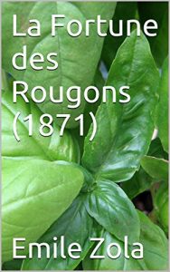 Download La Fortune des Rougons (1871) (French Edition) pdf, epub, ebook