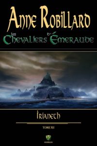 Download Les Chevaliers d’Émeraude 12: Irianeth (French Edition) pdf, epub, ebook