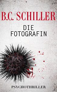 Download Die Fotografin – mörderische Liebe (German Edition) pdf, epub, ebook