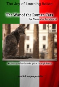 Download The War of the Roman Cats – Language Course Italian Level A1: A crime novel and tourist guide through Rome (Italian Edition) pdf, epub, ebook