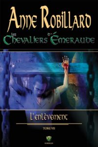 Download Les Chevaliers d’Émeraude 7: L’enlèvement (French Edition) pdf, epub, ebook