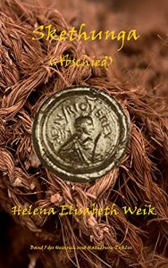 Download Skethunga (Heinrich und Hatheburg 5) (German Edition) pdf, epub, ebook