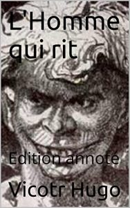 Download L’Homme qui rit: Edition annoté (French Edition) pdf, epub, ebook
