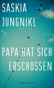 Download Papa hat sich erschossen (German Edition) pdf, epub, ebook