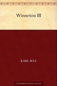 Download Winnetou: Band 3 (German Edition) pdf, epub, ebook