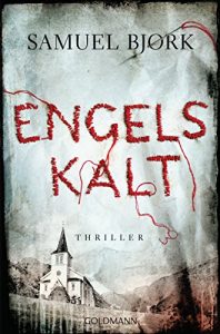 Download Engelskalt: Thriller – (Ein Fall für Kommissar Munch 1) (German Edition) pdf, epub, ebook