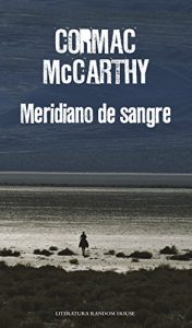 Download Meridiano de sangre (Spanish Edition) pdf, epub, ebook