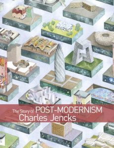 Download The Story of Post-Modernism: Five Decades of the Ironic, Iconic and Critical in Architecture pdf, epub, ebook