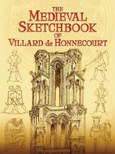Download The Medieval Sketchbook of Villard de Honnecourt (Dover Fine Art, History of Art) pdf, epub, ebook