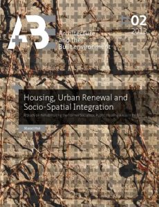 Download Housing, Urban Renewal and Socio-Spatial Integration: A Study on Rehabilitating the Former Socialistic Public Housing Areas in Beijing pdf, epub, ebook