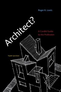 Download Architect?: A Candid Guide to the Profession (MIT Press) pdf, epub, ebook