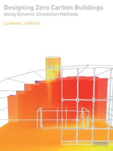 Download Designing Zero Carbon Buildings Using Dynamic Simulation Methods pdf, epub, ebook