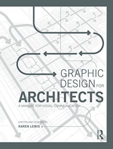 Download Graphic Design for Architects: A Manual for Visual Communication pdf, epub, ebook