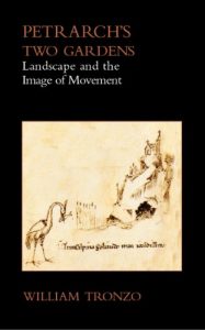 Download Petrarch’s Two Gardens: Landscape and the Image of Movement (Italica Press Studies in Art & History) pdf, epub, ebook