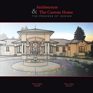 Download Architecture & The Custom Home: The Process of Design pdf, epub, ebook