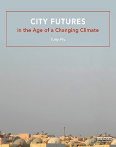 Download City Futures in the Age of a Changing Climate pdf, epub, ebook