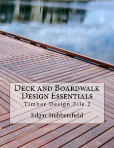 Download Deck and Boardwalk Design Essentials (Timber Design File Book 2) pdf, epub, ebook