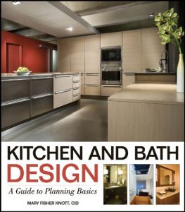 Download Kitchen and Bath Design: A Guide to Planning Basics pdf, epub, ebook