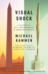 Download Visual Shock: A History of Art Controversies in American Culture pdf, epub, ebook
