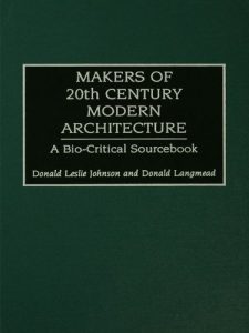 Download Makers of 20th-Century Modern Architecture: A Bio-Critical Sourcebook pdf, epub, ebook