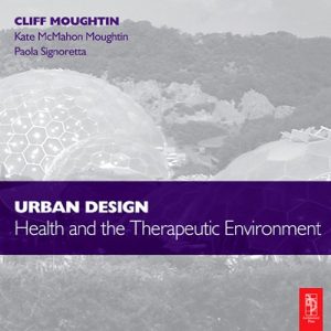 Download Urban Design: Health and the Therapeutic Environment pdf, epub, ebook