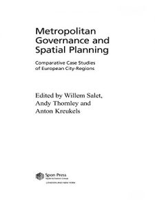 Download Metropolitan Governance and Spatial Planning: Comparative Case Studies of European City-Regions pdf, epub, ebook