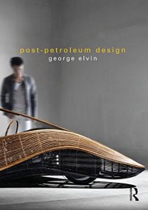 Download Post-Petroleum Design pdf, epub, ebook