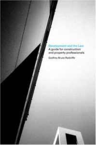 Download Development and the Law: A Guide for Construction and Property Professionals pdf, epub, ebook