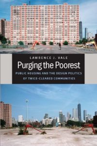Download Purging the Poorest: Public Housing and the Design Politics of Twice-Cleared Communities (Historical Studies of Urban America) pdf, epub, ebook