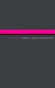 Download Toward A Minor Architecture (MIT Press) pdf, epub, ebook