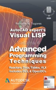 Download Advanced Programming Techniques (AutoCAD expert’s Visual LISP Book 4) pdf, epub, ebook