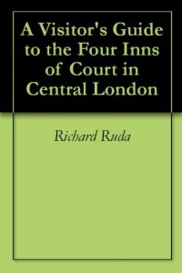 Download A Visitor’s Guide to the Four Inns of Court in Central London pdf, epub, ebook