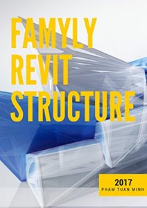 Download Hướng dẫn thực hành Family trong Revit 2017 pdf, epub, ebook