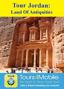 Download Tour Jordan: Land of Antiquities: A Self-guided Pictorial Driving Tour (Visual Travel Tours Book 324) pdf, epub, ebook