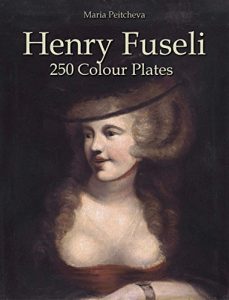 Download Henry Fuseli: 250 Colour Plates pdf, epub, ebook
