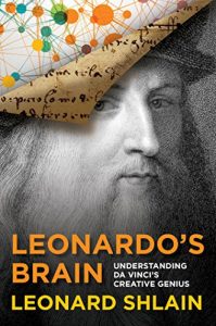 Download Leonardo’s Brain: Understanding Da Vinci’s Creative Genius pdf, epub, ebook