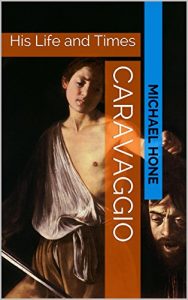Download CARAVAGGIO: His Life and Times pdf, epub, ebook
