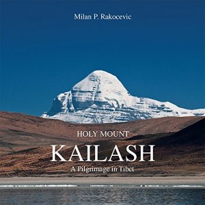Download HOLY MOUNT KAILASH: A PILGRIMAGE IN TIBET pdf, epub, ebook