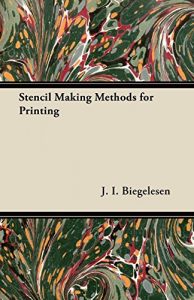 Download Stencil Making Methods for Printing pdf, epub, ebook
